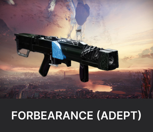 Forbearance Grenade Launcher Adept