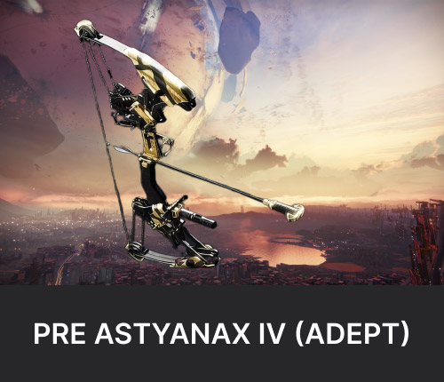 Pre Astyanax IV Adept Boost