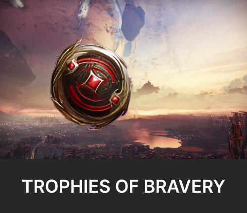 Trophies of Bravery Farming