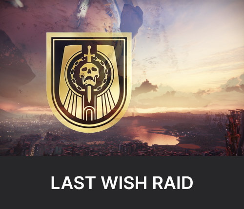 Last Wish Raid