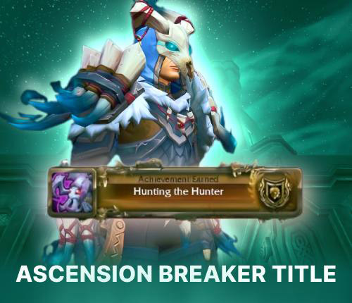 Ascension Breaker Title | Hunting the Hunter