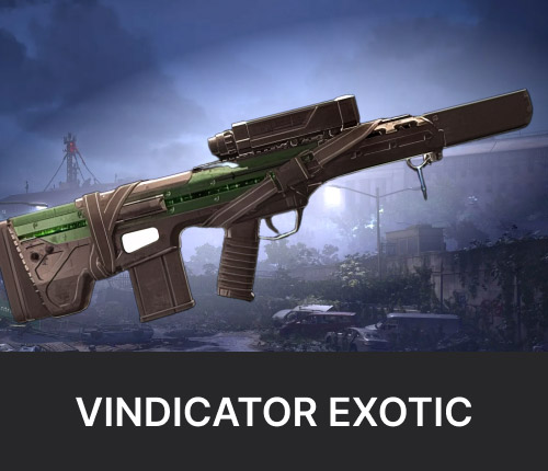 Vindicator Exotic Rifle