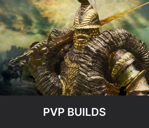 Elden Ring PVP Builds